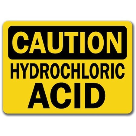 Signmission Caution Sign-Hydrochloric Acid-10in x 14in OSHA Safety Sign, 10" L, 14" H, CS-Hydrochloric Acid CS-Hydrochloric Acid